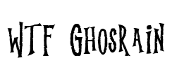 WTF Ghosrain Font Image