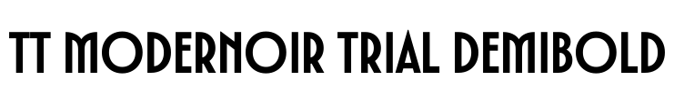 TT Modernoir Trial Demibold Font Image