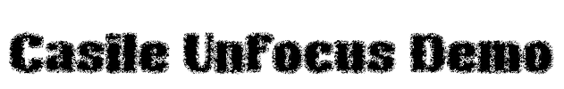 Casile Unfocus Demo Font Image