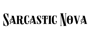 Sarcastic Nova  Font Image