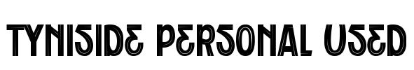 Tyniside Personal Used Font Image