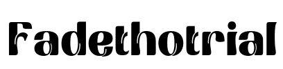 Fadethotrial Font Image