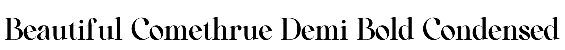 Beautiful Comethrue Demi Bold Condensed Font Image