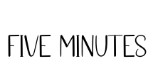 Five Minutes Font Image