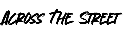 Across The Street Font Image