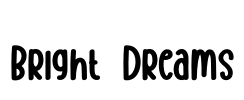 Bright  Dreams Font Image