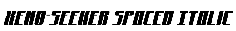 Xeno-Seeker Spaced Italic Font Image