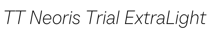 TT Neoris Trial ExtraLight Font Image