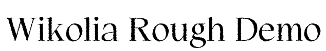 Wikolia Rough Demo Font Image