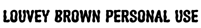 Louvey Brown Personal Use Font Image