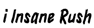 i Insane Rush Font Image