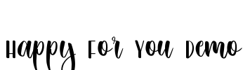 Happy For You Demo Font Image