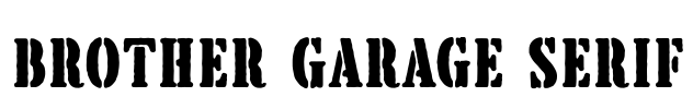 Brother Garage Serif Font Image