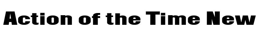 Action of the Time New Font Image