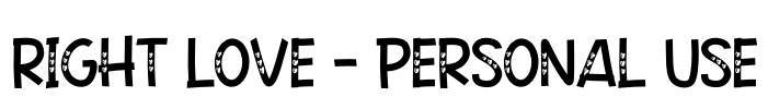 Right Love - Personal Use Font Image