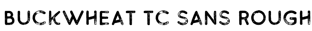 Buckwheat TC Sans Rough Font Image