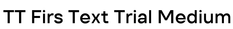TT Firs Text Trial Medium Font Image