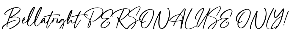 Bellatright PERSONAL USE ONLY!