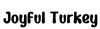 Joyful Turkey Font Image