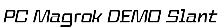 PC Magrok DEMO Slant Font Image