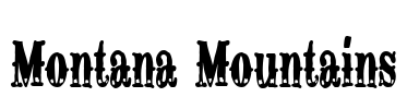 Montana Mountains Font Image