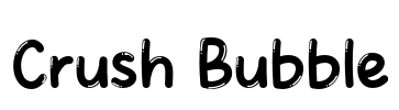 Crush Bubble Font Image
