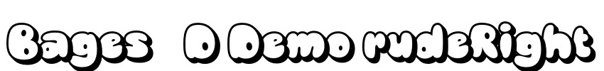Bages 3D Demo rudeRight Font Image