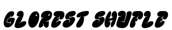 GLOREST SHUFLE Font Image