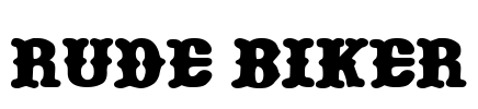 Rude Biker Font Image