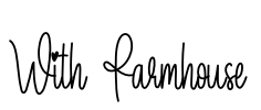 With Farmhouse Font Image