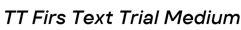 TT Firs Text Trial Medium Font Image
