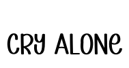 Cry Alone Font Image