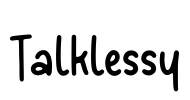 Talklessy