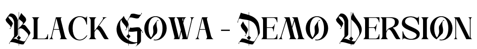 Black Gowa - Demo Version Font Image