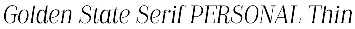 Golden State Serif PERSONAL Thin