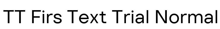TT Firs Text Trial Normal Font Image