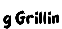 g Grillin Font Image