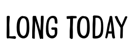 Long Today Font Image