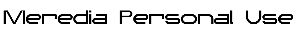 Meredia Personal Use Font Image