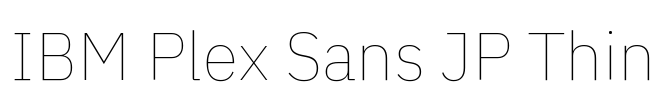 IBM Plex Sans JP Thin Font Image