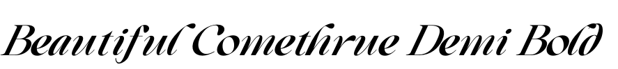 Beautiful Comethrue Demi Bold Font Image
