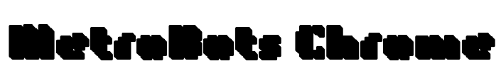 MetroBots Chrome Font Image