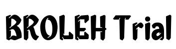 BROLEH Trial Font Image