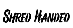 Shred Handed Font Image