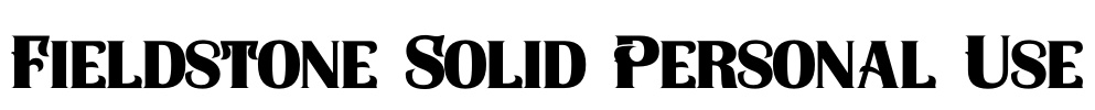Fieldstone Solid Personal Use Font Image