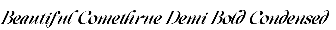 Beautiful Comethrue Demi Bold Condensed Font Image