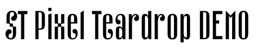 ST Pixel Teardrop DEMO Font Image