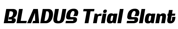 BLADUS Trial Slant Font Image