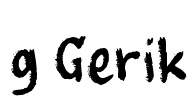 g Gerik Font Image