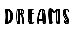 DREAMS Font Image